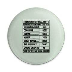 Friends Nutritional Facts Pinback Button, Funny Friend Gift, Friendship Button, BFF Gift Idea, Gift for Best Friend, Best Friend Pin - Tawshia