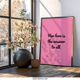 Her Love is the Answer Wall Art, Inspirational Quote Print, Motivational Art, Pink Wall Decor, Positive Affirmation Art, Home Decor - Tawshia