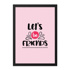 Lets Be Friends Wall Art, Friendship Quote Print, Pink Wall Decor, Best Friends Gift, Typography Wall Art, Cute Room Decor, Wall Decor - Tawshia
