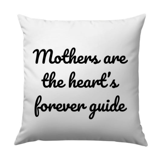 Mothers Are The Heart's Forever Guide Pillow, Mother's Day Gift, Mom Pillow, Sentimental Gift For Mom, Throw Pillow Decoration - Tawshia