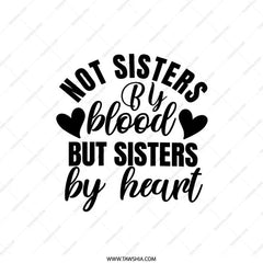 Not Sisters By Blood Pillow, Sister Gift Idea, Best Friend Pillow, Friendship Pillow, Sister By Heart Throw Pillow, Decorative Pillow - Tawshia