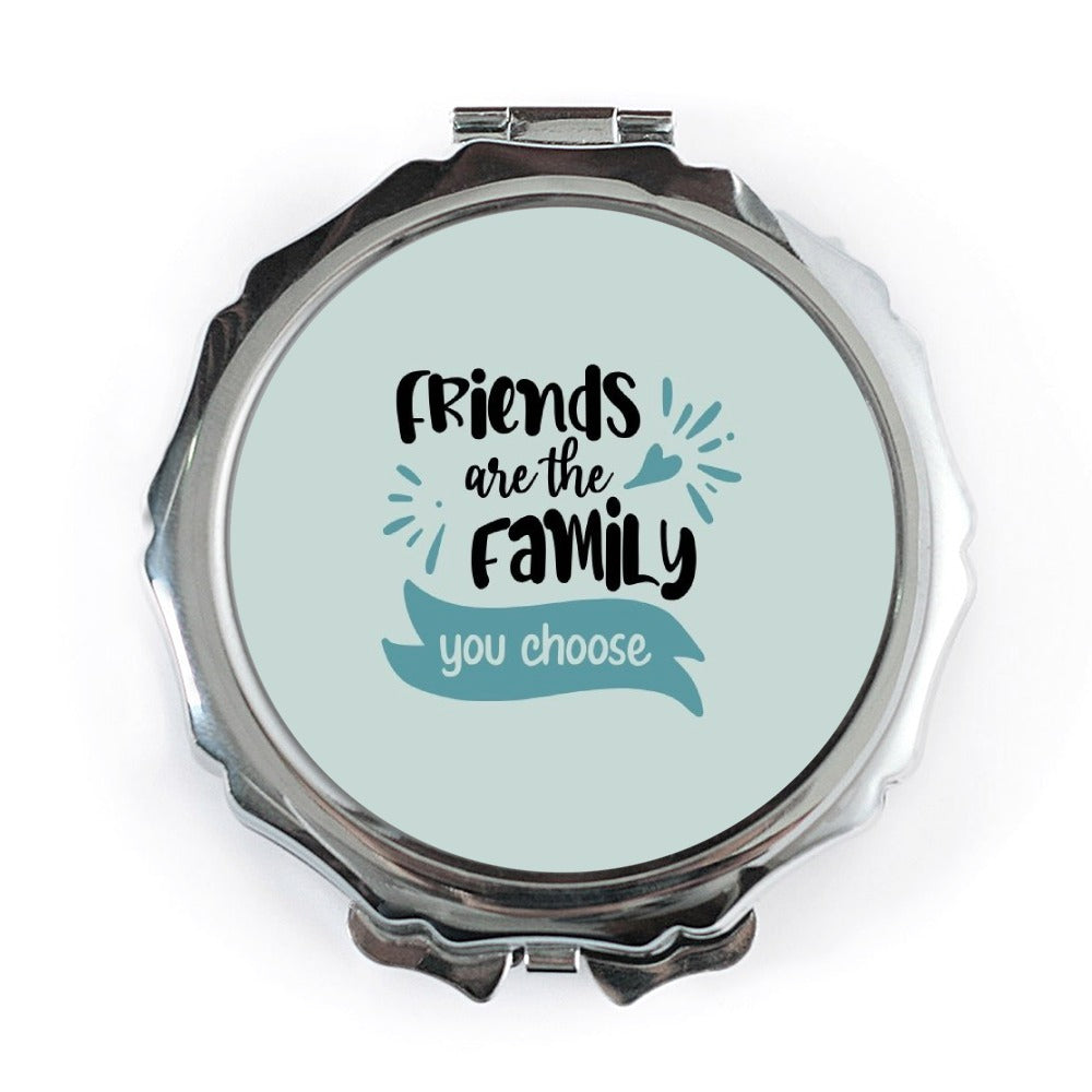 Friends are Family Pocket Mirror, Choose Family Gift, Best Friend Present, Friendship Mirror, Compact Mirror, Handbag Mirror - Tawshia