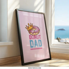 Donut Dad Wall Art, Funny Dad Print, Sprinkle Dad Gift, Cartoon Food Art, Pink Wall Decor, Father's Day Gift Idea, New Dad Present - Tawshia