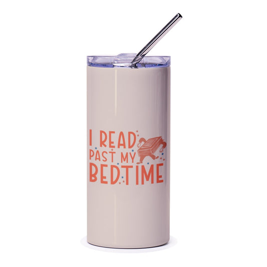 I Read Past My Bedtime Tumbler, Book Lover Gift, Funny Reading Tumbler, Bookworm Tumbler, Reader Gift, Bookish Tumbler, Travel Tumbler - Tawshia