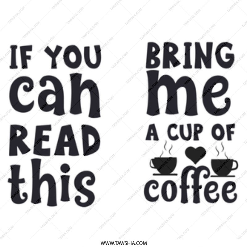 Funny Coffee Mug, If You Can Read This, Bring Me Coffee Mug, Coffee Lover Gift, Novelty Mug, Perfect Gift Idea, Mug for Him, Mug for Her - Tawshia