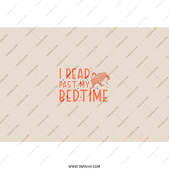 I Read Past My Bedtime Tumbler, Book Lover Gift, Funny Reading Tumbler, Bookworm Tumbler, Reader Gift, Bookish Tumbler, Travel Tumbler - Tawshia