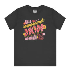 This Awesome Mom Belongs To Personalized T-shirt Product