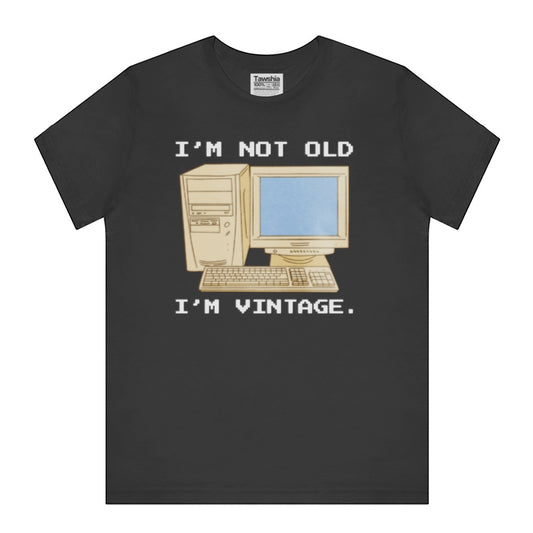 I'm Not Old I'm Vintage Graphic T-Shirt product