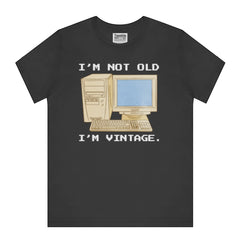 I'm Not Old I'm Vintage Graphic T-Shirt product