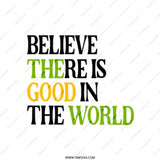 Good In The World Tote Bag, Motivational Quote Bag, Positive Vibes Gift, Inspirational Saying, Optimistic Message, Everyday Bag, Shopper Bag - Tawshia