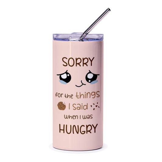 Sorry When Hungry Tumbler, Funny Foodie Gift, Cute Kawaii Design, Hangry Tumbler, Snack Lover, Sarcastic Tumbler, Novelty Tumbler - Tawshia