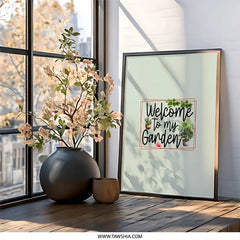 Welcome to My Garden Framed Wall Art, Botanical Print, Houseplants Decor, Gardening Gift, Green Decor, Garden Lover Gift - Tawshia