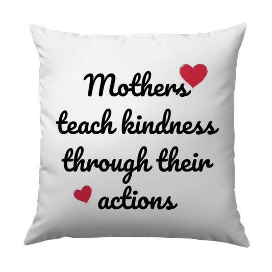 Mothers Teach Kindness Pillow, Mom Gift, Mothers Day Decor, Heart Pillow, Inspirational Pillow, Decorative Pillow, Throw Pillow - Tawshia