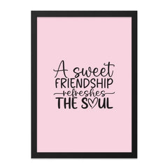 Friendship Wall Art, Sweet Friendship Refreshes The Soul, Inspirational Quote Print, Best Friend Gift, Modern Wall Decor, Home Decor - Tawshia