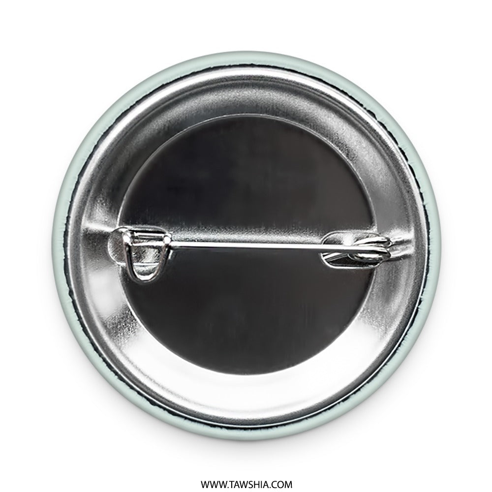 Arabic Mother's Day Pinback Button, 'My Mother, You are the Treasure That Does Not Deplete', Unique Gift Idea, Celebration - Tawshia