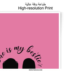She is My Bestie Print, Photographic Prints, Best Friend Art, Friendship Gift, Sisters Print, Girls Room Decor, BFF Poster, Gift for Her - Tawshia
