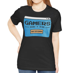Gamers Don't Die They Respawn Graphic T-Shirt product type
