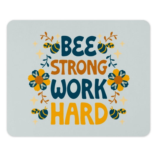 Bee Strong Mouse Pad, Work Hard Design, Motivational Office Decor, Floral Mousepad, Cute Desk Accessory, Gift For Her, Inspirational Quote - Tawshia