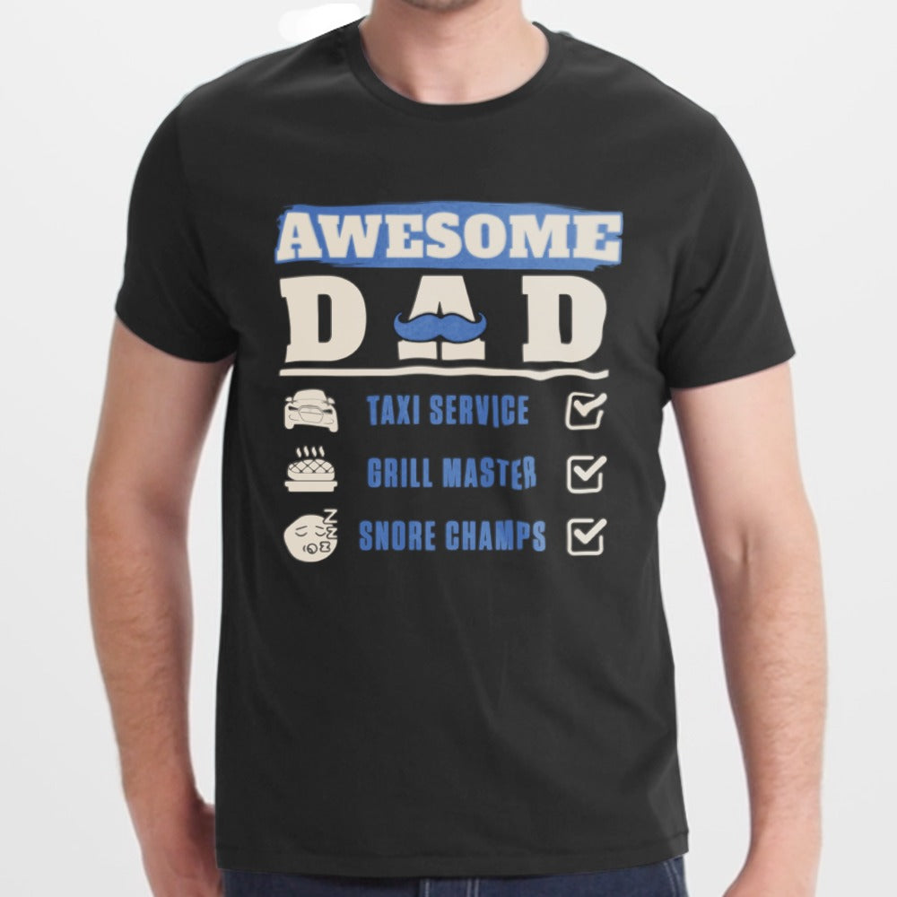 Awesome Dad Taxi Service Grill Master Snore Champs product type