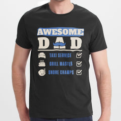 Awesome Dad Taxi Service Grill Master Snore Champs product type