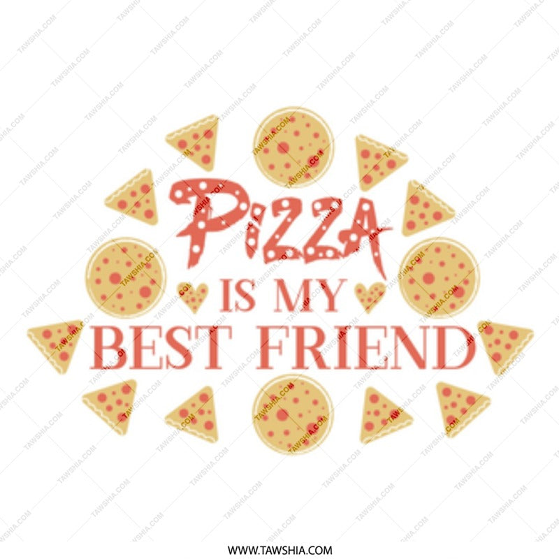 Pizza Is My Best Friend Mug, Funny Foodie Mug, Gift for Pizza Lover, Novelty Coffee Mug, Pizza Addict Gift, Best Friend Gift Mug - Tawshia