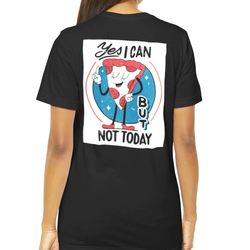 Yes I Can But Not Today Graphic Tee Product Type