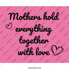 Mother's Day Mouse Pad, Loving Mother Gift, Mom Hold Everything Together, Pink Mousepad, Mother Quote Mouse Pad, Mom Mouse Pad, Cute Mouse - Tawshia