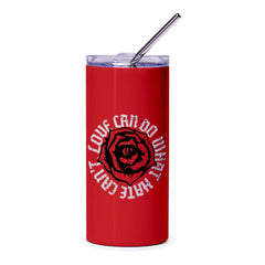 Motivational Love Can Do What Hate Can't Tumbler product