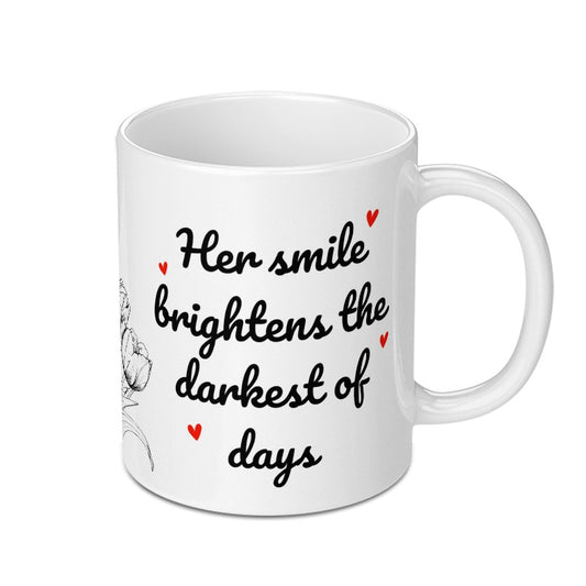 Her Smile Mug, Brighten Days Gift, Floral Mug, Inspirational Mug, Motivational Quote Mug, Flower Mug, Coffee Lover Gift, Tea Mug - Tawshia