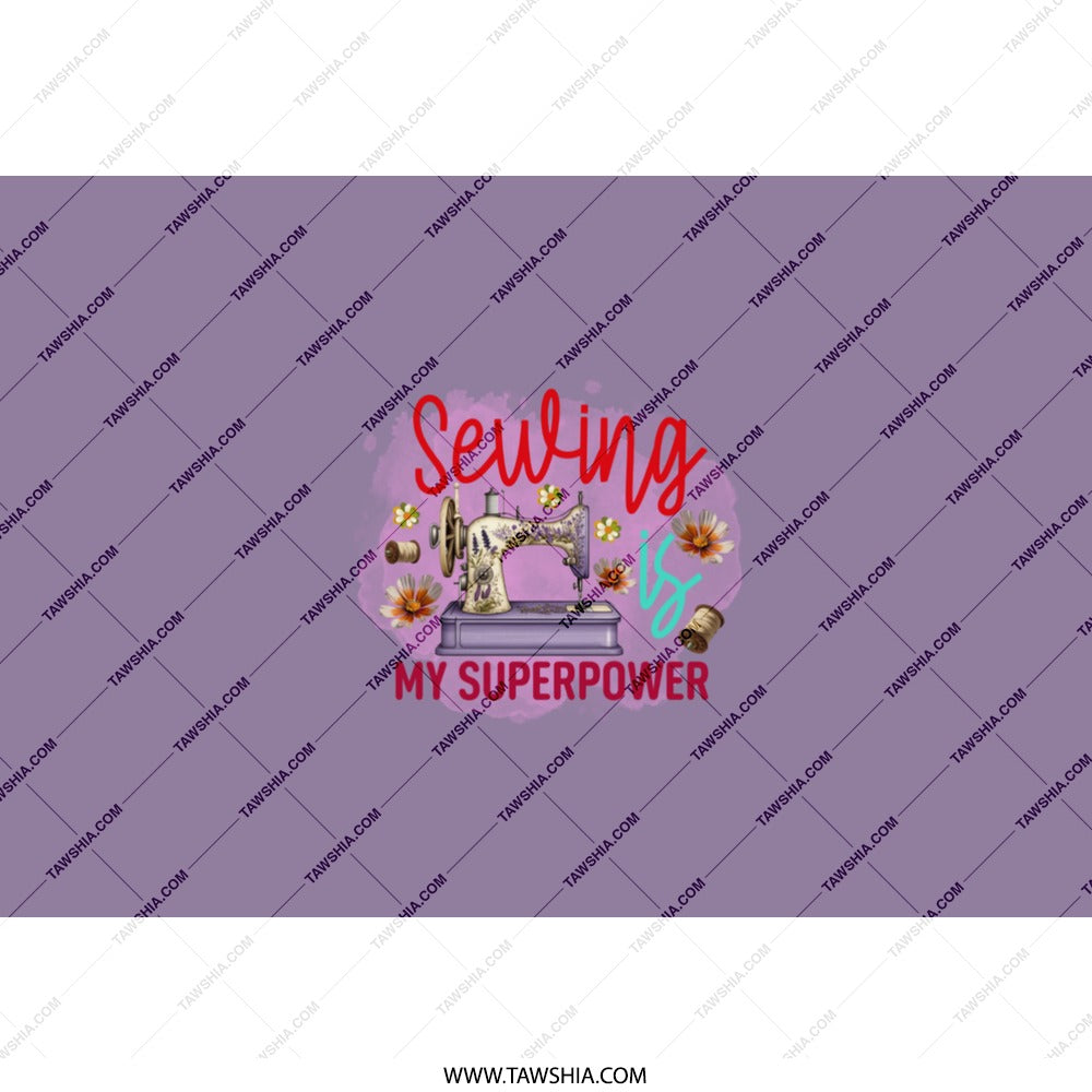 Sewing is My Superpower Tumbler, Cute Sewing Machine Tumbler, Floral Tumbler, Gift for Sewer, Sewing Lover Gift, Sewing Tumbler Cup - Tawshia