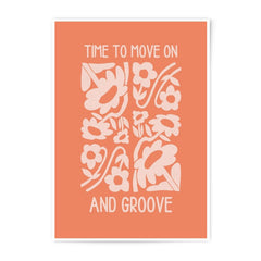 Time To Move On And Groove Photographic Print, Floral Wall Art, Abstract Flower Illustration, Motivational Quote, Positive Affirmation - Tawshia