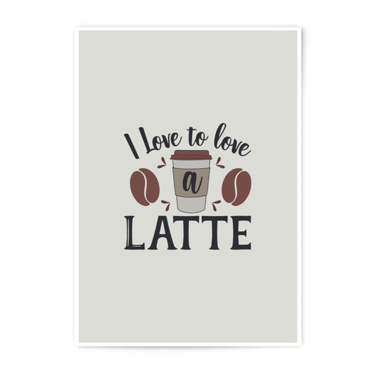 I Love Latte Photographic Prints, Coffee Art Print, Cafe Decor Prints, Kitchen Wall Art, Coffee Lover Gift, Latte Art Poster, Unique Prints - Tawshia