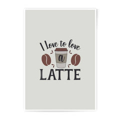 I Love Latte Photographic Prints, Coffee Art Print, Cafe Decor Prints, Kitchen Wall Art, Coffee Lover Gift, Latte Art Poster, Unique Prints - Tawshia