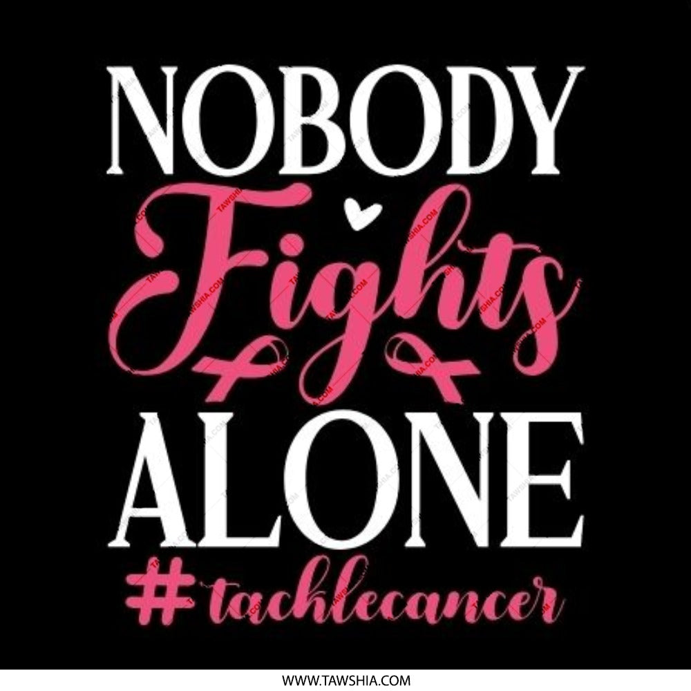Nobody Fights Alone Pinback Button, Breast Cancer Awareness, Support Gift, Cancer Fighter Pin, Inspirational Pins, Awareness Ribbon - Tawshia