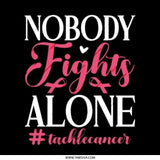 Nobody Fights Alone Pinback Button, Breast Cancer Awareness, Support Gift, Cancer Fighter Pin, Inspirational Pins, Awareness Ribbon - Tawshia