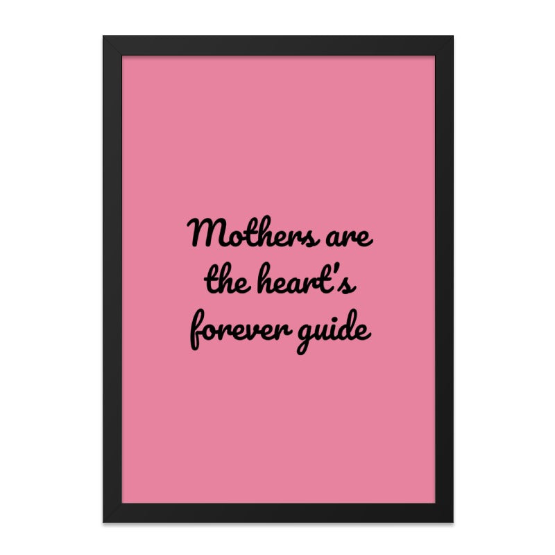 Mothers Heart Guide Wall Art, Mothers Day Gift, Mother Quote Print, Home Decor, Inspirational Wall Decor, Pink Wall Art - Tawshia