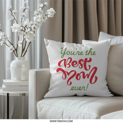 Best Mom Ever Pillow, Mothers Day Gift, Mom Throw Pillow, Decorative Cushion, Gift for Mom, Mom Present, Mom Appreciation, Home Decor - Tawshia
