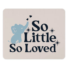 So Little So Loved Mouse Pad, Cute Elephant Design, Desk Decor, Office Gift, Baby Shower Gift, Nursery Decor, Unique Mousepad - Tawshia