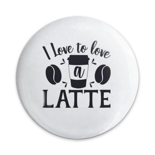Latte Lover Pinback Button, Coffee Bean Pin, Coffee Addict Button, Cute Coffee Pin, Coffee Lover Gift, Caffeine Button, I Love Latte Pin - Tawshia
