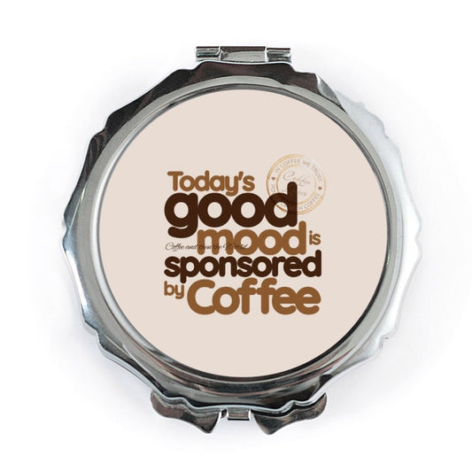 Coffee Lover Pocket Mirror, Good Mood, Sponsored by Coffee, Compact Mirror, Coffee Gift, Motivation, Quote Mirror - Tawshia