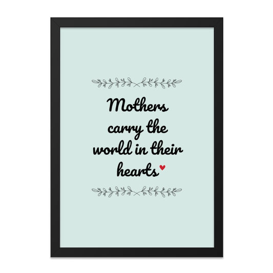 Mothers Day Wall Art, Mother Quote Print, Mom Gift Idea, Mothers Hold The World In Their Heart, Minimalist Wall Decor, Heart Touching Wall - Tawshia
