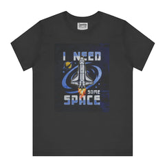 I Need Some Space Rocket Design T-Shirt product