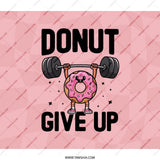 Donut Give Up Backpack, Funny Workout Backpack, Gym Motivation Back Pack, Cute Foodie BackPack, Weightlifting, Gift Idea - Tawshia