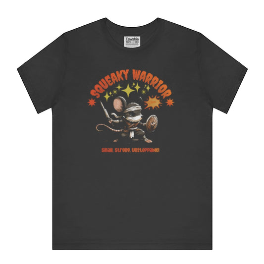 Squeaky Warrior Small Strong Unstoppable T-shirt product