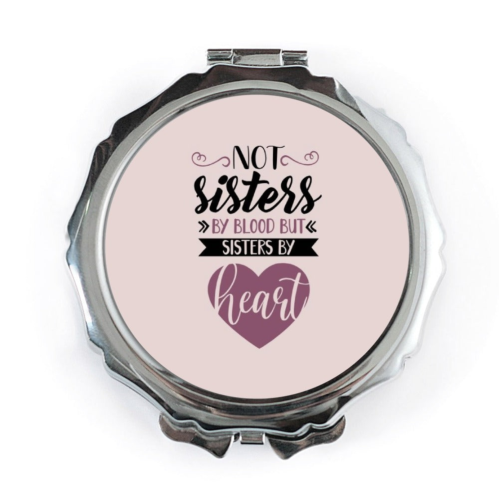 Not Sisters By Blood Pocket Mirror, Sister by Heart, Friendship Gift, Best Friend Pocket Mirror, Soul Sister Gifts - Tawshia