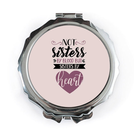 Not Sisters By Blood Pocket Mirror, Sister by Heart, Friendship Gift, Best Friend Pocket Mirror, Soul Sister Gifts - Tawshia