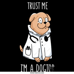 Trust Me I'm A Doctor Graphic Design product