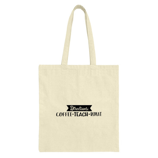 Coffee Teach Repeat Tote Bag, Teacher Gift Idea, Teacher Appreciation Bag, Teacher Life, Directions Quote Bag, Gift For Educator - Tawshia