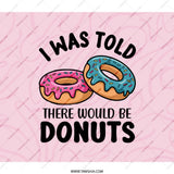 Funny Donut BackPack, I Was Told There Would Be Donuts, Cute Foodie BackPack, Sweet Treat School Bag, Glazed Donut Design - Tawshia