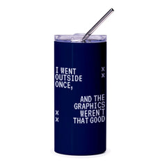 Funny Quote Graphics Not Good Tumbler product